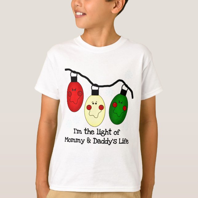 Light of Mommy and Daddy's Life Tshirts and Gifts (Front)