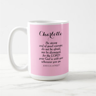 Light Pink Courage Bible Verse Custom Name Simple Coffee Mug