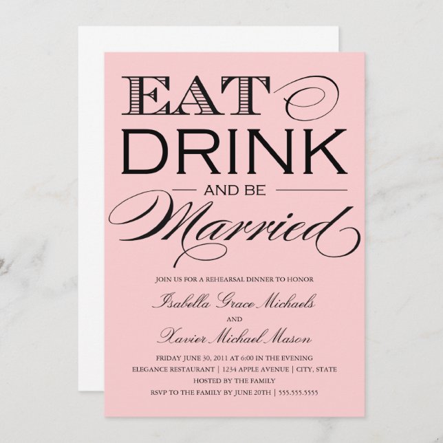 Light Pink Eat, Drink | Rehearsal Dinner Invitation (Front/Back)