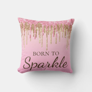 Light Pink & Gold Dripping Glitter Born To Sparkle Throw Pillow