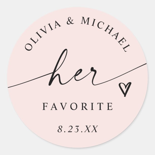Light Pink Her Favourite Script Wedding Treat Bag Classic Round Sticker (Front)