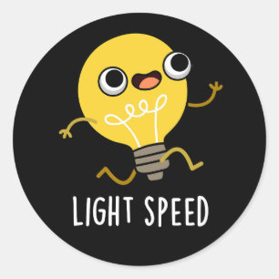 Light Speed Funny Running Bulb Pun Dark BG Classic Round Sticker