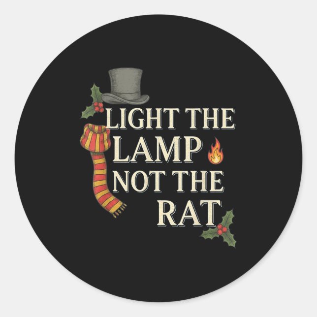 Light The Lamp Not The Rat Christmas Funny Novelty Classic Round Sticker (Front)