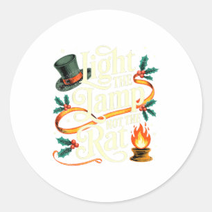 Light The Lamp Not The Rat Funny Christmas Matchin Classic Round Sticker