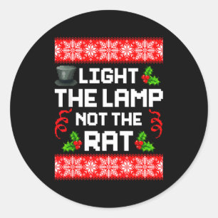 Light The Lamp Not The Rat Funny Christmas Matchin Classic Round Sticker