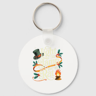 Light The Lamp Not The Rat Funny Christmas Matchin Keychain