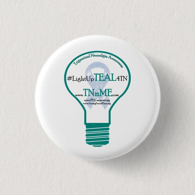 Light up TEAL 4 Trigeminal Neuralgia button (Front)