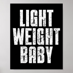 Light Weight Ba3 Poster