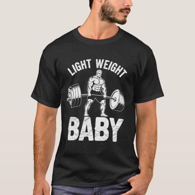 Light Weight Baby Motivational T-Shirt (Devant)
