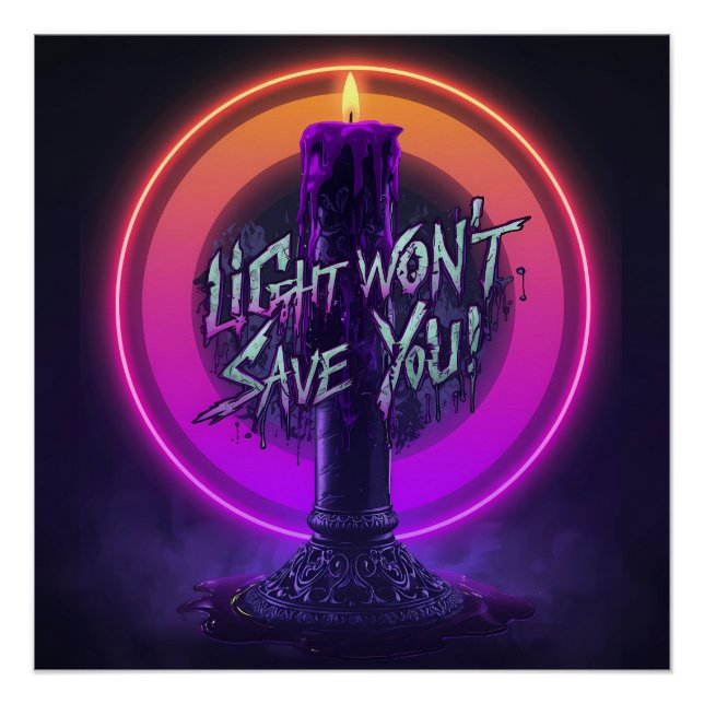Light won't save you poster (Front)