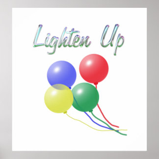 Lighten Up Poster