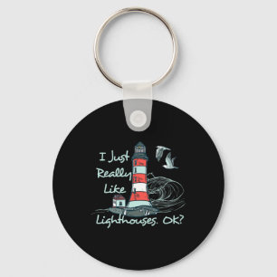 Lighthouse I Just Really Like Lighthouses Seaside  Keychain