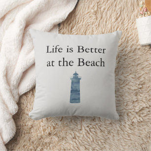 Lighthouse Life is Better at the Beach Coastal Throw Pillow