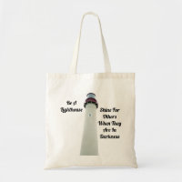 Lighthouse Quote - Be A Lighthouse Tote Bag