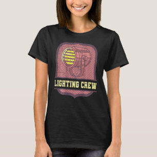 Lighting Crew Retro Spot Theatre Lighting Technici T-Shirt