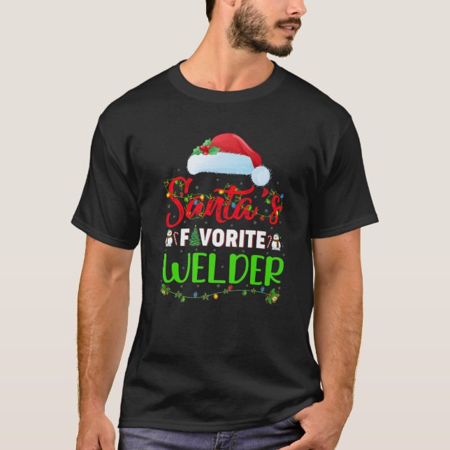Lighting Xmas Santa's Favourite Welder Christmas T-Shirt (Front)