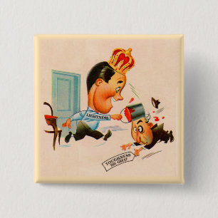 Lightness whoops Toughness 2 Inch Square Button