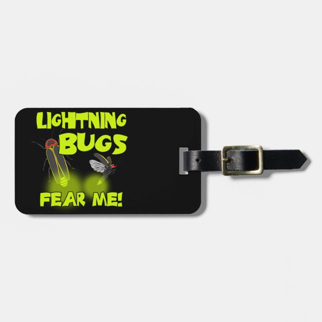 Lightning Bugs fear me Luggage Tag (Front Horizontal)