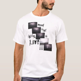 Lightning Is ALIVE!!! T-Shirt