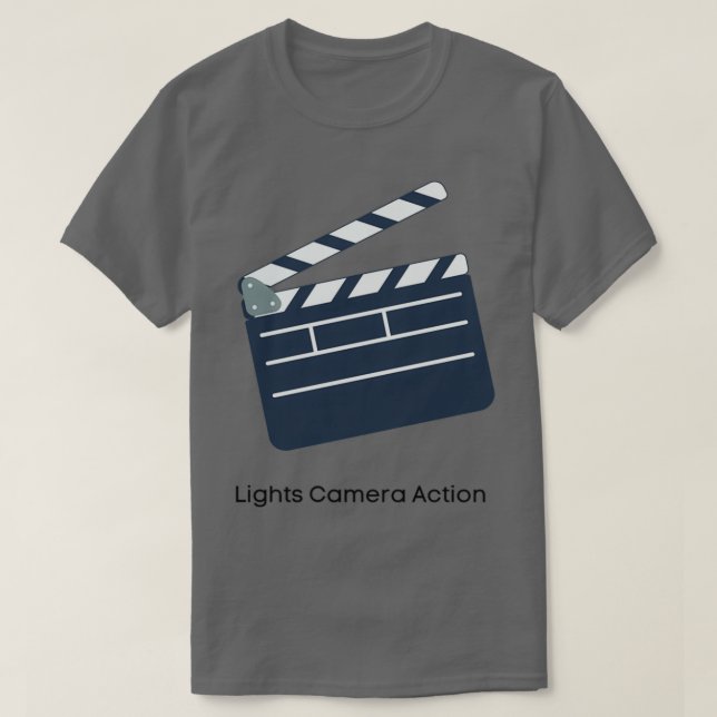Lights camera action T-Shirt (Design Front)