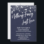 Lights Textured Nothing Fancy Just Love Navy Invitation<br><div class="desc">Over a navy background that can be changed to any colour you prefer, I've placed a subtle transparent rustic paper texture that adds depth and interest to the paper. In a modern, casual handwriting script font, I've created a graphic for the word "Nothing Fancy, Just Love". In the same distinctive...</div>