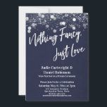 Lights Textured Nothing Fancy Just Love Navy Invitation<br><div class="desc">Over a navy background that can be changed to any colour you prefer, I've placed a subtle transparent rustic paper texture that adds depth and interest to the paper. In a modern, casual handwriting script font, I've created a graphic for the word "Nothing Fancy, Just Love". In the same distinctive...</div>