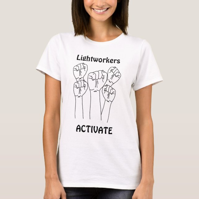 Lightworkers Activate T-Shirt (Front)