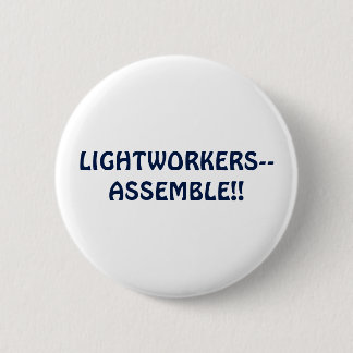 Lightworkers--Assemble! Button