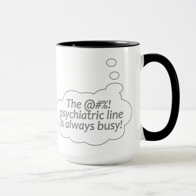 Ligne psychiatrique tasse personnalisée - choisir  (Droite)