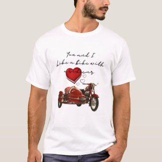 Like a bike with a sidecar T-Shirt