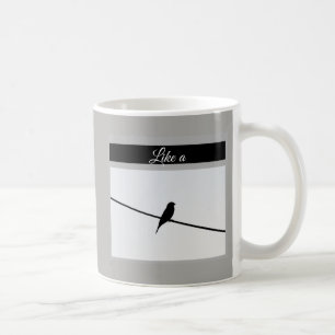 Like a Bird on A Wire - Leonard Cohen Coffee Mug