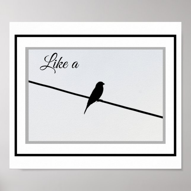 Like a Bird on a Wire Poster (Front)