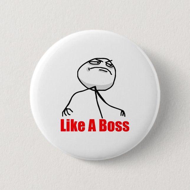 Like a Boss 2 Inch Round Button (Front)