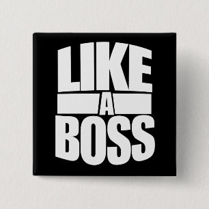 Like a BOSS 2 Inch Square Button