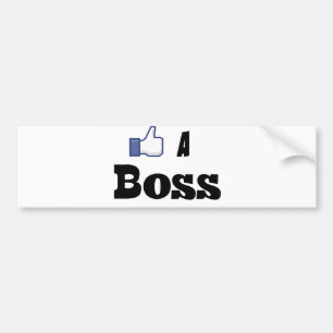 Like A Boss Bumper Sticker