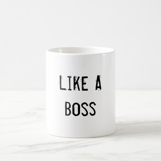 Like A Boss Coffee Mug (Center)