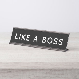 Like a Boss Desk Name Plate