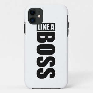 "LIKE A BOSS" for IPhone 5 11 Case