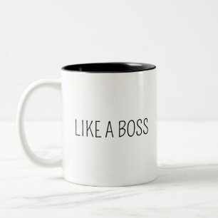 Like A Boss Funny Boss Work Humour Two-Tone Coffee Mug