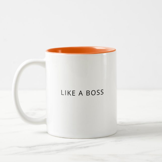 Like a Boss Funny Cute Trendy Quote Two-Tone Coffe Two-Tone Coffee Mug (Left)