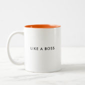 Like a Boss Funny Cute Trendy Quote Two-Tone Coffee Mug (Left)