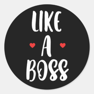 Like A Boss   Hearts Classic Round Sticker