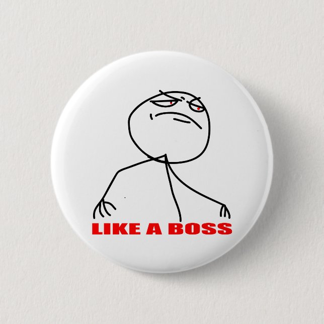 Like a boss meme face 2 inch round button (Front)