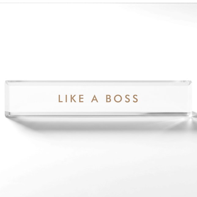 Like a Boss Minimalist Modern Nameplate (Front)