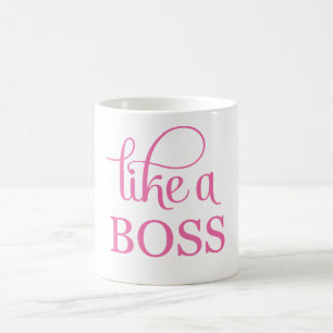 Like a Boss Pink Coffee Mug