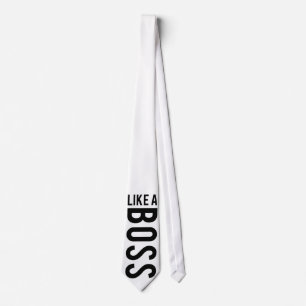 LIKE a BOSS Tie