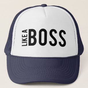 LIKE a BOSS Trucker Hat