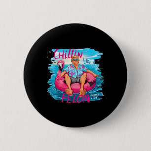 Like A Felon Trump For President 2024 1 2 Inch Round Button
