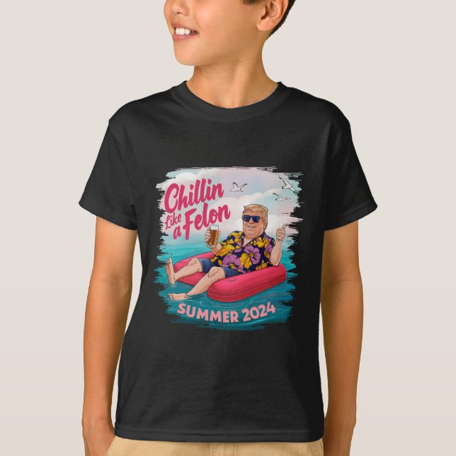Like A Felon Trump Summer 2024 Beach  T-Shirt (Front)