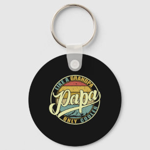 Like A Grandpa Only Cooler Funny Dad Papa Definiti Keychain